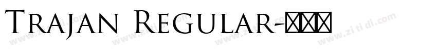 Trajan Regular字体转换